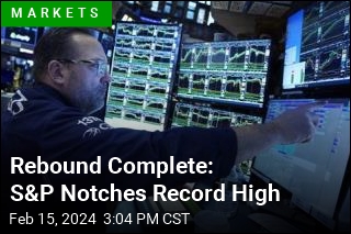 Rebound Complete: S&amp;P Notches Record High
