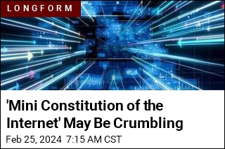 &#39;Mini Constitution of the Internet&#39; May Be Crumbling
