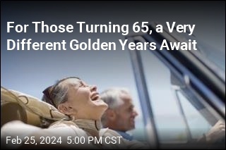 For Biggest Group to Turn 65, Golden Years Look Different
