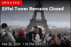 &#39;Due to a Strike, the Eiffel Tower Is Closed. We Apologize&#39;