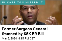 Former Surgeon General Gobsmacked by $5K ER Bill
