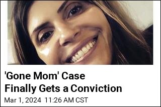 5 Years Later, a Conviction in Infamous &#39;Gone Mom&#39; Case