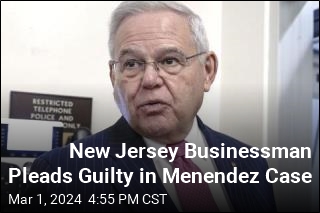 New Jersey Businessman Pleads Guilty in Menendez Case
