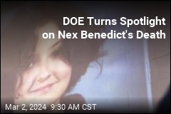 DOE Turns Spotlight on Nex Benedict&#39;s Death