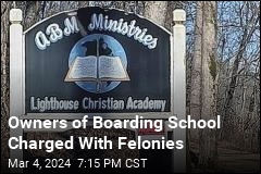 Owners of Boarding School Charged With Felonies