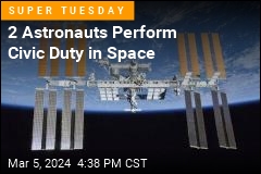 2 NASA Astronauts Vote From Space