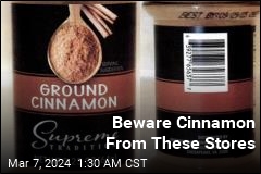 Beware Cinnamon From These Stores