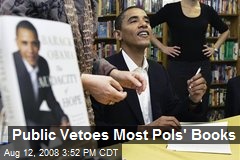 Public Vetoes Most Pols' Books