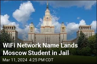Pro-Ukraine Wi-Fi Name Puts Moscow Student Behind Bars