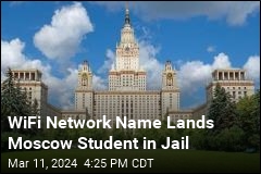 Pro-Ukraine Wi-Fi Name Puts Moscow Student Behind Bars
