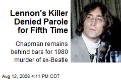 Lennon's Killer Denied Parole for Fifth Time