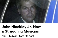 John Hinckley Jr. Now a Struggling Musician