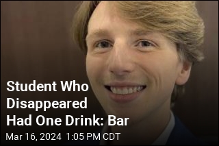 Student Who Disappeared Had One Drink: Bar