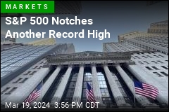S&amp;P 500 Notches Another Record High