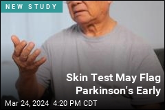 Skin Test May Flag Parkinson&#39;s Early