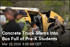 2 Dead After Cement Truck Slams Into School Bus