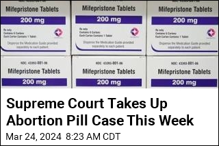 Supreme Court Takes Up Abortion Pill Case Tuesday