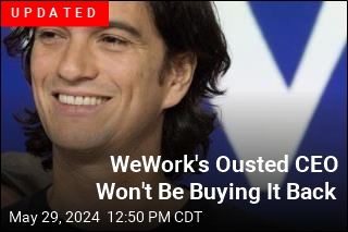 WeWork&#39;s Ousted CEO Reportedly Trying to Buy It Back
