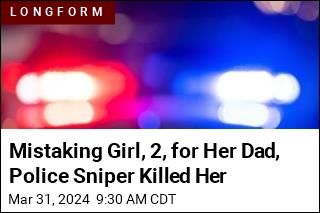 Mistaking Girl, 2, for Her Dad, Police Sniper Killed Her