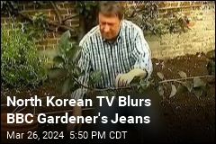 North Korea TV Censors British Gardener's Jeans