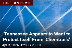 Tennessee Passes &#39;Chemtrail Bill&#39;