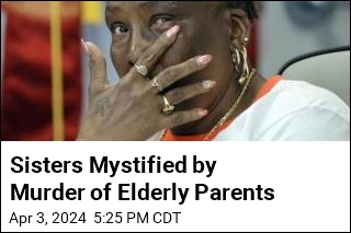 Sisters Mystified by Murder of Elderly Parents