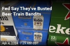 Feds Say Beer Bandits Targeted Railyards