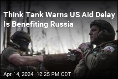 Think Tank Warns About Price of Delaying Aid to Ukraine