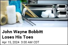 John Wayne Bobbitt Loses His Toes