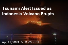 Tsunami Alert Issued as Indonesia Volcano Erupts