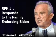 RFK Jr. Responds to His Family Endorsing Biden