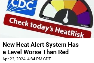 Magenta Is Highest Level in New Heat Alert System