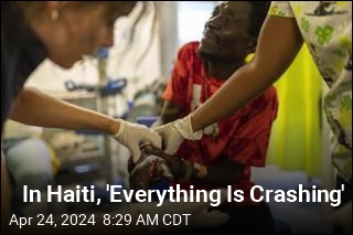 In Haiti, &#39;Everything Is Crashing&#39;