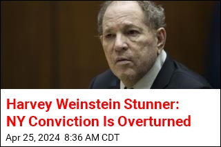 Weinstein Stunner: Conviction Is Overturned