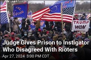 Judge Gives Prison to Instigator Who Disagreed With Rioters