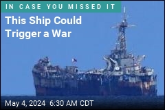 This Ship Could Trigger a War