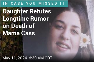 Daughter Refutes Longtime Rumor on Death of Mama Cass