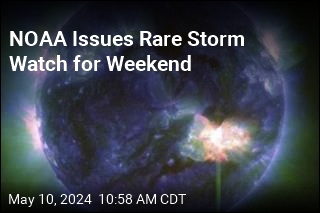 NOAA Issues Rare Storm Watch for Weekend