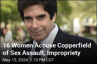 David Copperfield Accused of Sex Assault by 16 Women