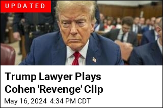 Trump Lawyer Plays Cohen &#39;Revenge&#39; Clip