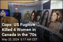 4 Women Killed in Canada in &#39;70s Likely Victims of US Fugitive