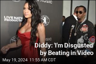 Diddy: 'I'm Disgusted' by Beating in Video