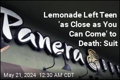 Teen Nearly Died After Drinking Panera Lemonade: Suit