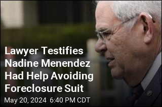 Lawyer Testifies Nadine Menendez Had Help Avoiding Foreclosure Suit