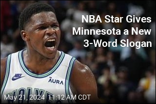 NBA Star Gives Minnesota a New 3-Word Slogan