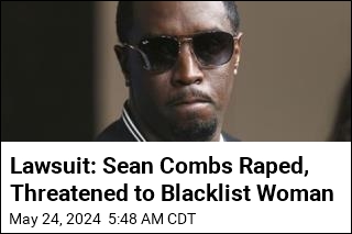 Lawsuit: Sean Combs Raped, Threatened to Blacklist Woman