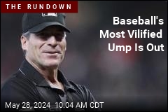 Baseball&#39;s Most Controversial Ump Is Out