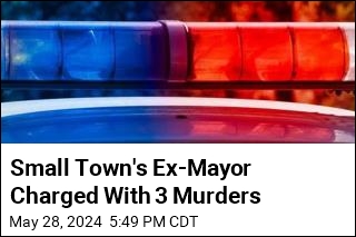 Small Town&#39;s Ex-Mayor Charged With 3 Murders