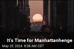 It&#39;s Time for Manhattanhenge