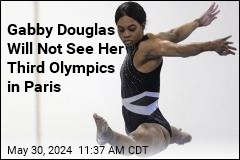 Gabby Douglas Ends Her Shot at Third Olympics